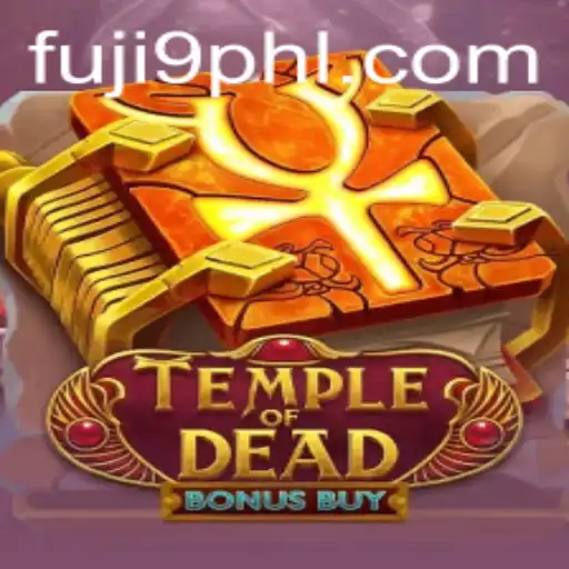 Discovering TempleofDeadBonusBuy: An Adventurous Gaming Experience with FUJI9